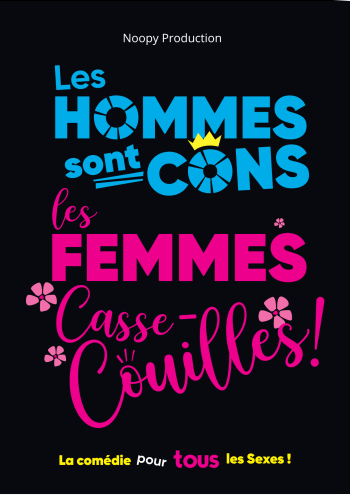 Affiche Les hommes sont cons, les femmes casse-couilles 2026