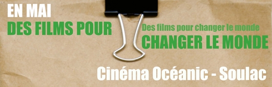 Un cycle de films documentaires autour de l'écologie au Cinéma de Soulac-sur-Mer