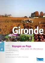 Voyages au Pays des Vins de Bordeaux
